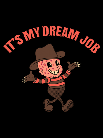 It's My Dream Job
