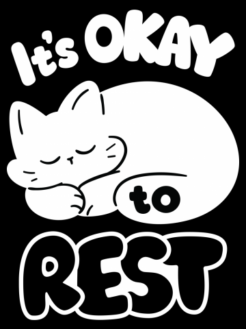 It's Okay to Rest