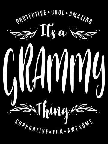 It's a Grammy Thing | Mom and Grandma