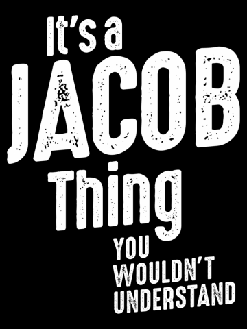 It's a Jacob Thing Funny Personalized Birthday