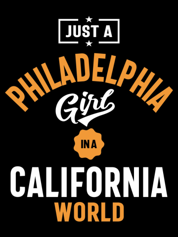 Just a Philadelphia Girl in a California World