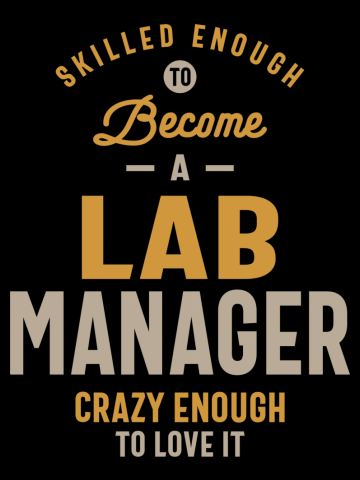 LAB Manager Funny Job Title Profession Occupation