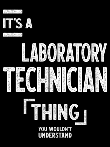 Laboratory Technician Gift Funny Job Title Profession Birthday Idea
