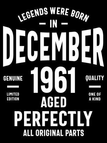 Legends Were Born In December 1961 Birthday Gift