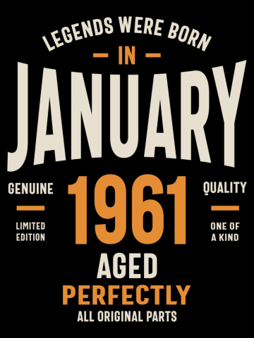 Legends Were Born In January 1961 Birthday Gift
