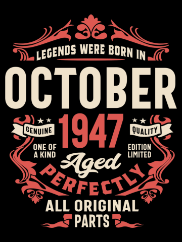 Legends Were Born in October 1947 Birthday Vintage Retro Funny