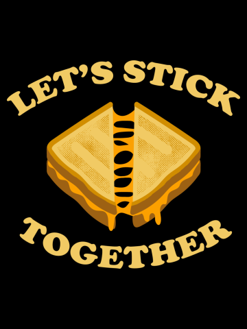 Let's Stick Together