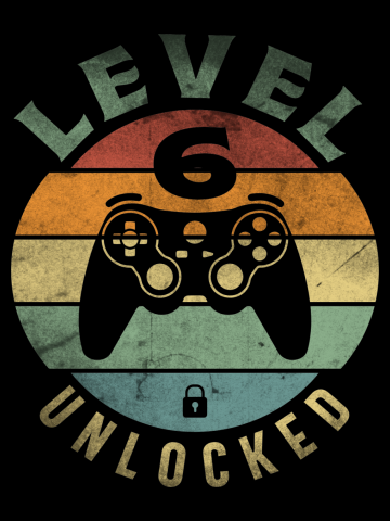 Level 6 Unlocked Funny Video Gamer 6th Birthday 6 Year Old Gamer