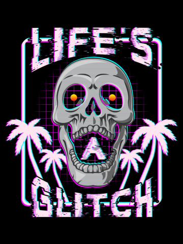 Life's A Glitch Skull & Palm Tree Synthwave Streetwear