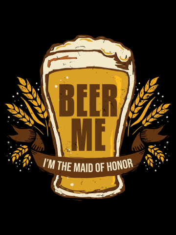 Maid of Honor Gift Bachelorette Party Funny Beer Me Wedding Engagement Present