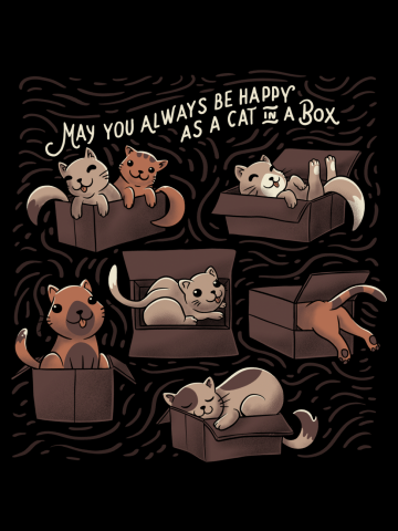 May You Always Be Happy cs a Cat in a Box Funny Cats