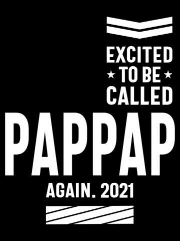 Mens Excited To Be Called PapPap Again 2021 | Father Grandpa Gift