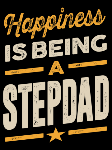 Mens Happiness is Being a Stepdad - Father Grandpa Gift