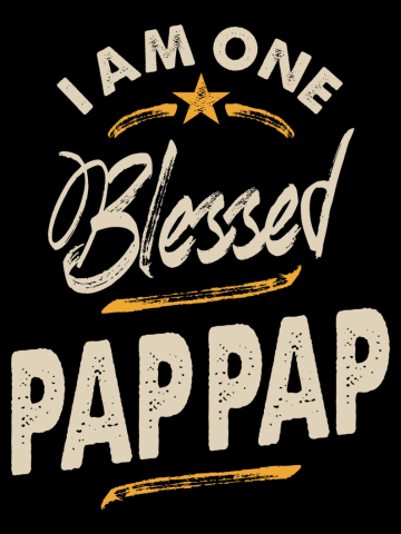 Mens I Am One Blessed PapPap Father Grandpa Gift