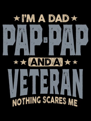 Mens I'm a Dad Pap-Pap and Veteran Grandpa Funny Sayings