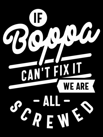 Mens If Boppa Can't Fix It Father's Day Gift