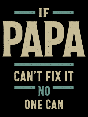 Mens If Papa Can't Fix It | Papa Gift