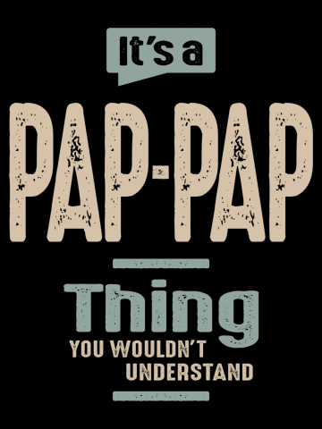 Mens It's a Pap-Pap Thing Funny Dad Grandpa