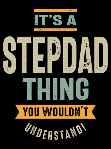 Mens It's a StepDad Thing - Father Grandpa Gift
