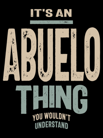 Mens It's an Abuelo Thing Funny Dad Grandpa