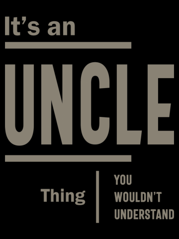 Mens It's an Uncle Thing - Father's Day Grandpa Gift