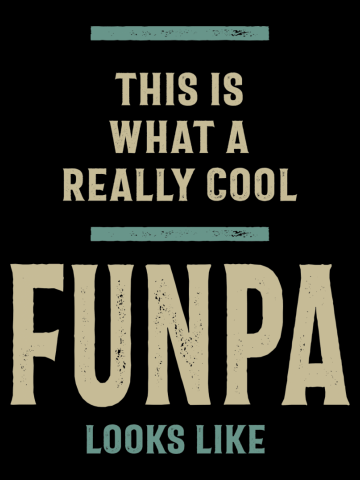 Mens Really Cool Funpa | Funpa Gift