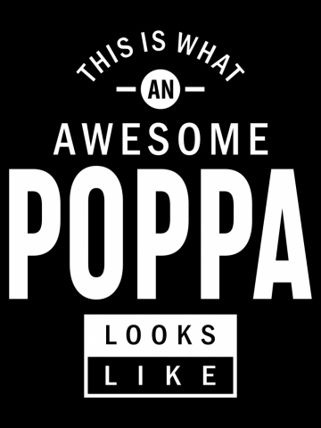 Mens This is What an Awesome Poppa | Dad Grandpa Gift