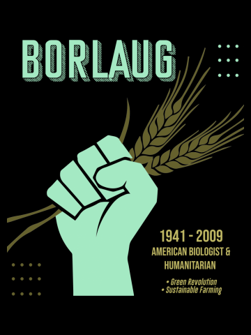 Minimal Science Posters - Norman Borlaug 01 - Biologist, Agronomist