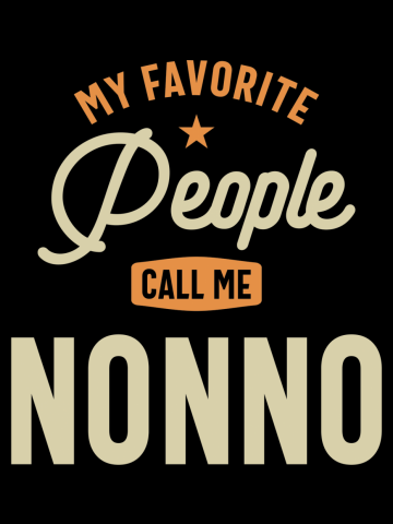 My Favorite People Call Me Nonno Funny Dad Grandpa