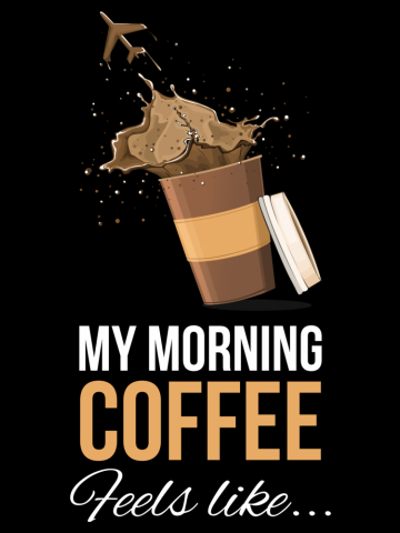 My Morning Coffee Feels Like