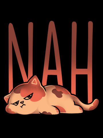 Nah Cat - Sarcasm Funny Cute Nope Tired Cat Gift