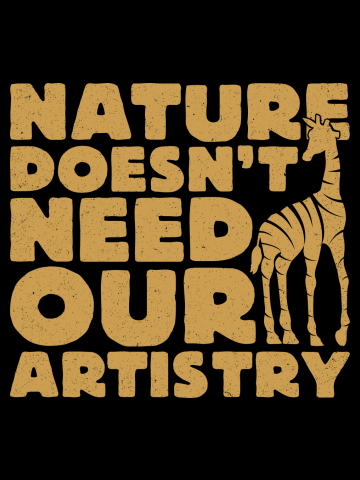 Nature doesn't need our artistry