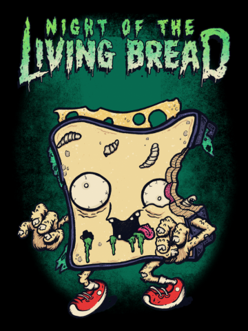 Night of the Living Bread