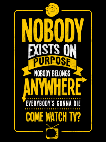Nobody Exists on Purpose 