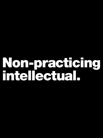 Non-practicing intellectual