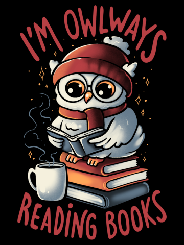 Owlways Reading Books - Sarcasm Funny Cute Owl Books Adorable ...