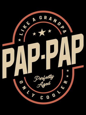 Pap-Pap Like a Grandpa Only Cooler Funny