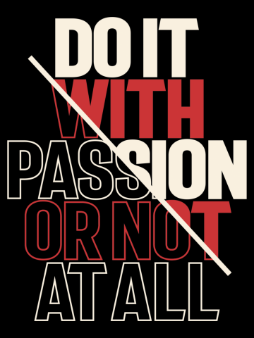 Passionate Action - Motivational Quote Inspiration Positive