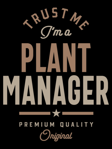Plant Manager Funny Job Title Occupation Profession