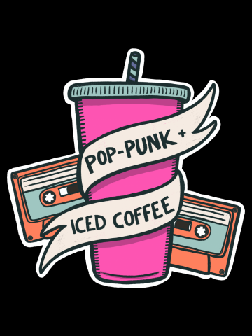 Pop-Punk and Iced Coffee (2024, Bright Pink Cup)