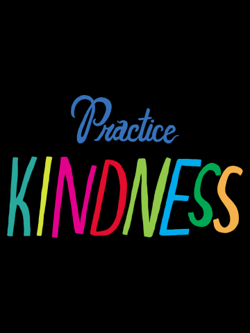 Practice Kindness