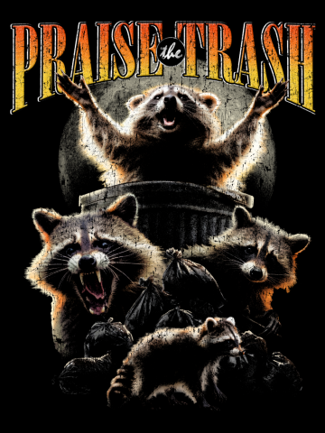 Praise The Trash Raccoon Vintage 90's Bootleg HipHop Aesthetic...