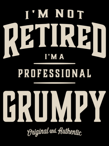 Professional Grumpy - Dad Grandpa Edition