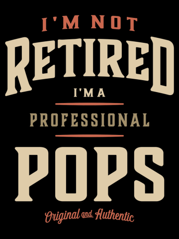 Professional Pops - Dad Grandpa Edition