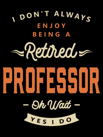 Professor Funny Job Title Profession Birthday Worker