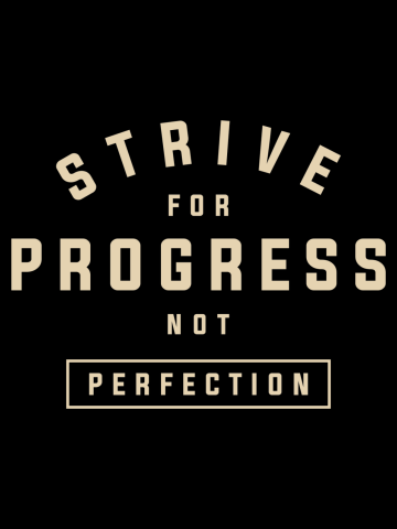 Progress over Perfection - Motivational Quote