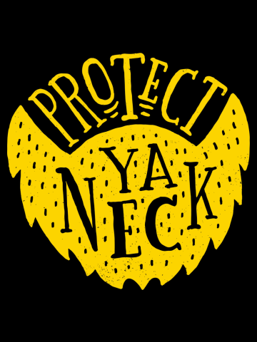 Protect Ya Neck