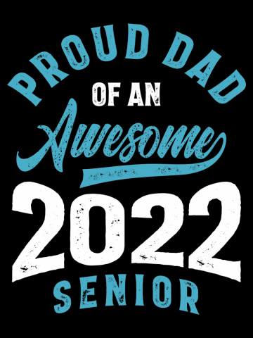 Proud Dad Of An Awesome 2022 Graduation