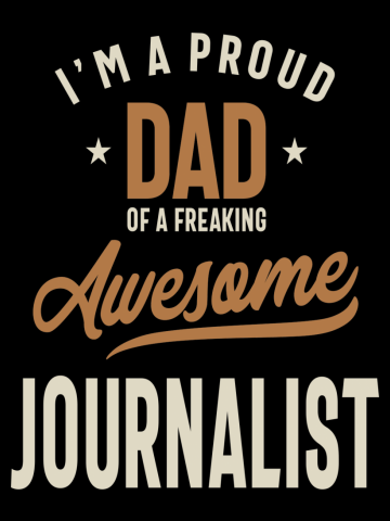 Proud Dad of an Awesome Journalist