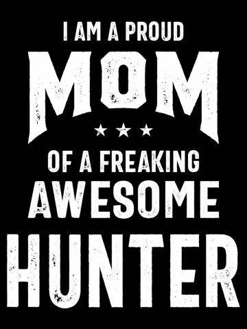Proud Mom Of An Awesome Hunter Player | Mom and Grandma Gift
